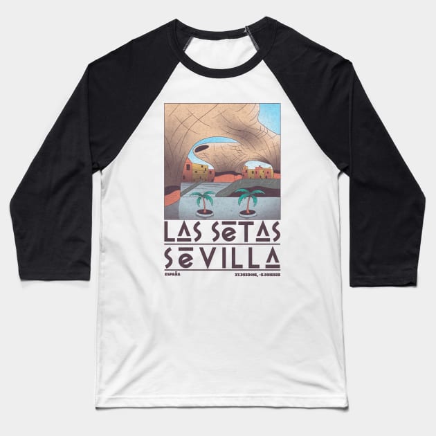 Las Setas, Sevilla Baseball T-Shirt by JDP Designs